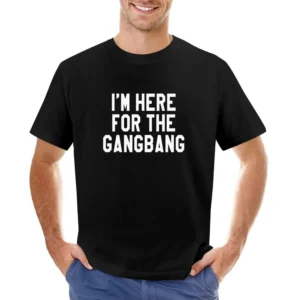 I Am Here For The Gangbang Owen And Luke Wilson Funny Graphic Asian Size Men T-Shirt