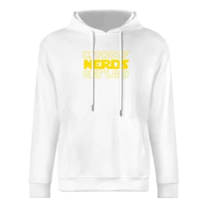 I Am Proof Nerds Get Laid Funny Star Wars Kids Graphic European Size Men Hoodie