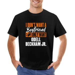 I Don't Want Boyfriend I Want Odell Beckham Jr Cleveland Football Funn Asian Size Men T-Shirt