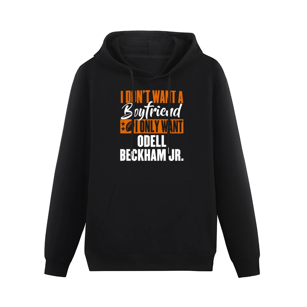 I Don't Want Boyfriend I Want Odell Beckham Jr Cleveland Football Funn Men Hoodie With Pocket