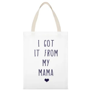 I Got It From My Mama Fun Cute Adorable Baby One Piece White Canvas Tote Shopping Bag