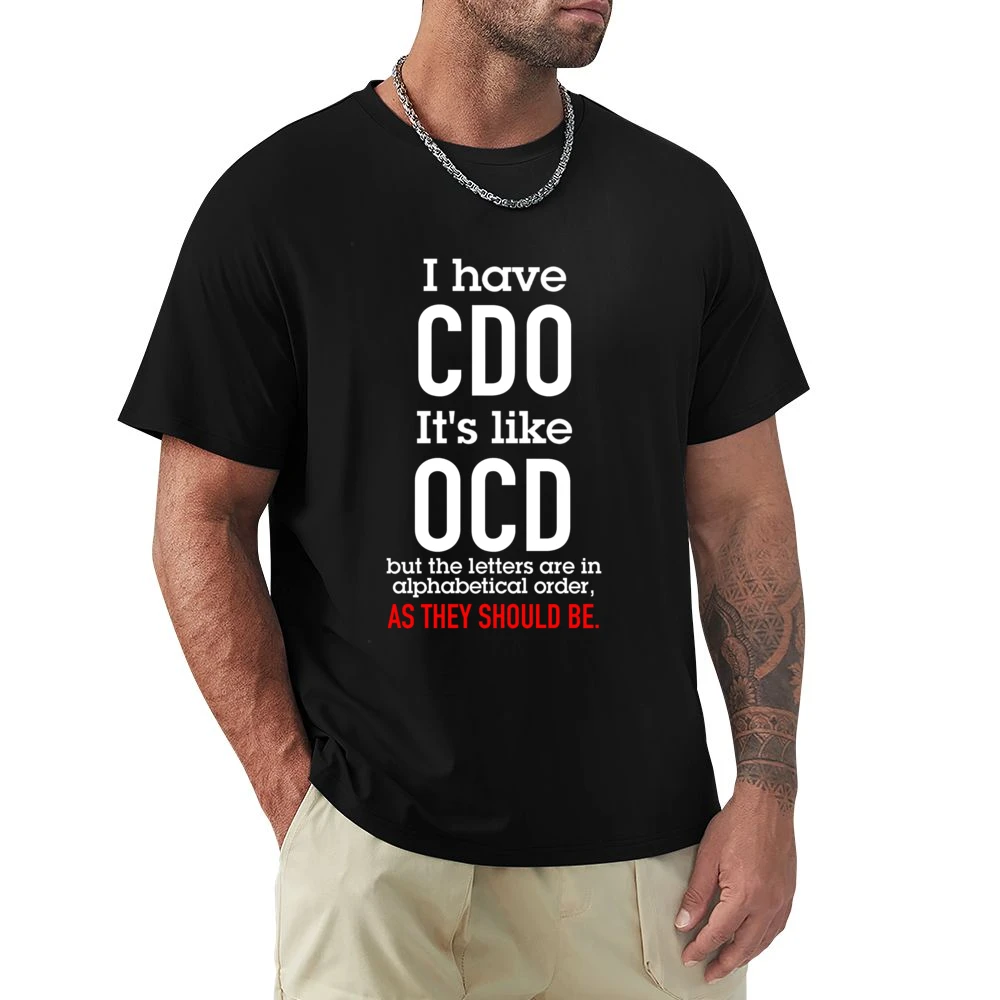 I Have Cdo Its Like Old But In Alphabetical Order Funny Graphic T Shir Premium Men T-shirt