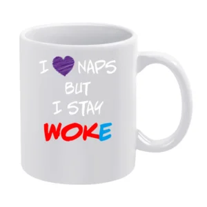 I Love Naps But I Stay Woke Women's March On Washington 2017 Funny T S White Mug