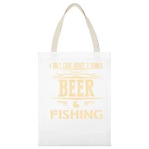 I Only Care About 2 Things Beer And Fishing White Canvas Tote Shopping Bag