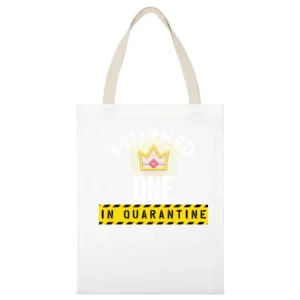 I Turned One In Quarantine Baby One Piece White Canvas Tote Shopping Bag