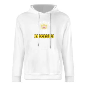 I Turned One In Quarantine European Size Men Hoodie