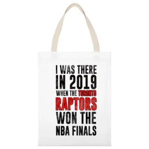 I Was There In 2019 When Toronto Won The Nba Finals Graphic Fan T Shir White Canvas Tote Shopping Bag