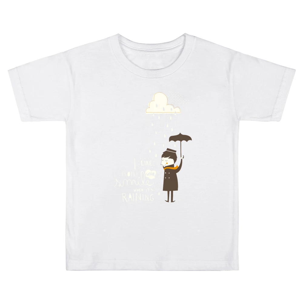I like people who smile when it's raining Kids Boys Girls T-Shirt