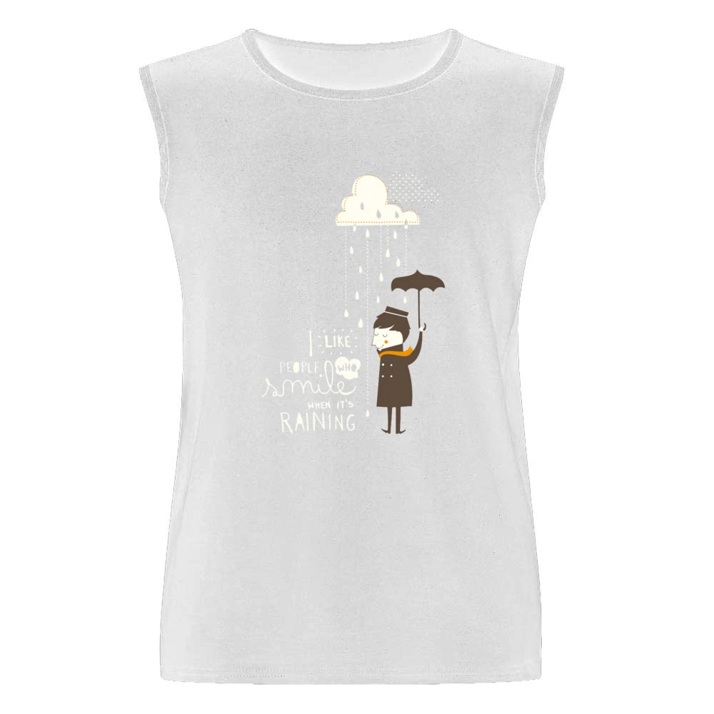 I like people who smile when it's raining Men Sleeveless T-Shirt