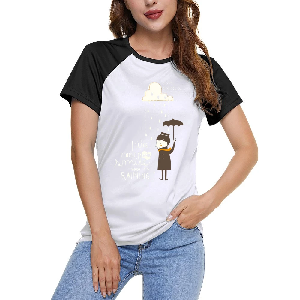 I like people who smile when it's raining Women Ladies Short Sleeve T-Shirt