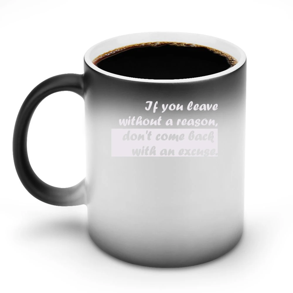 If you leave without a reason Discoloration Mug