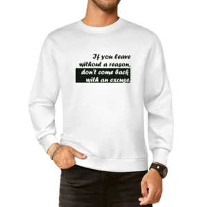 If you leave without a reason European Size Pullover Sweater