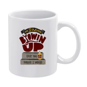 I'm Blowing up Biggie Tshirt White Mug
