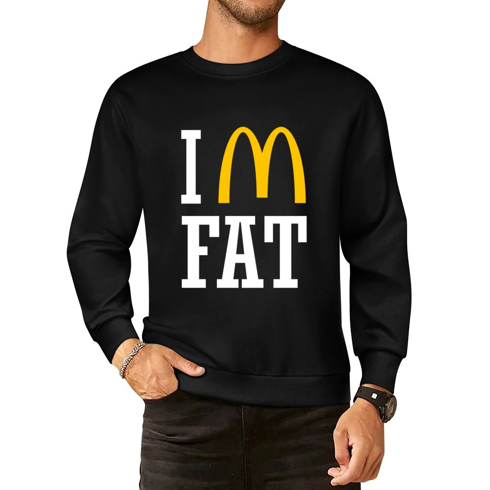 Im Fat Funny Fast Food European Size Pullover Sweater