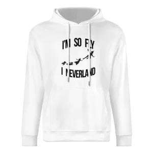 Im So Fly I Neverland Funny Peter Pan Pun Disney Graphic European Size Men Hoodie