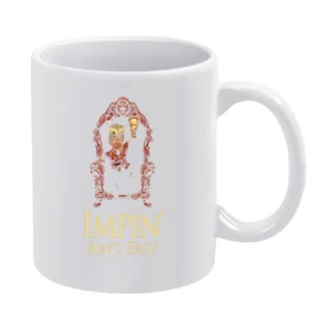 Impin' Ain't Easy Game of Thrones White Mug