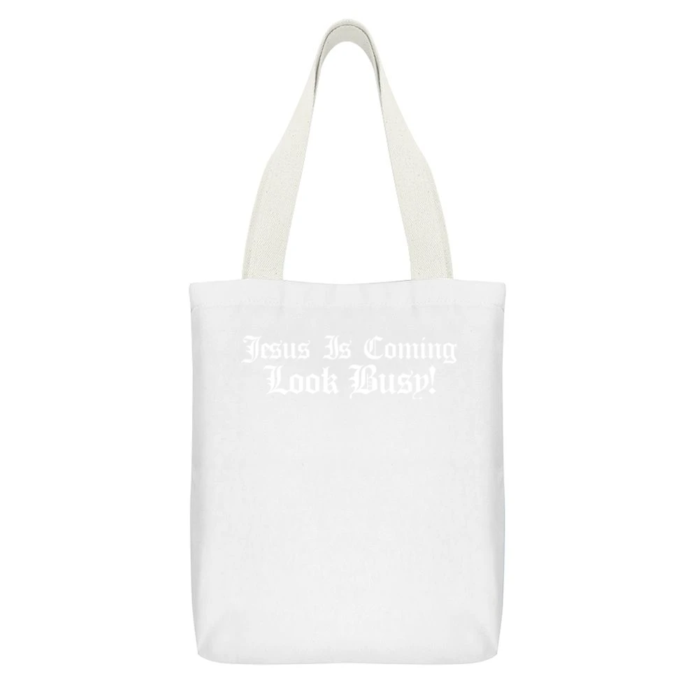 Jesus Is Coming Look Busy White Canvas Tote Shopping Bag With Interior Pocket