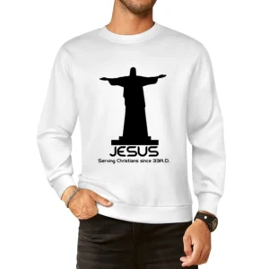 Jesus Serving Christians Funny Religious European Size Pullover Sweater