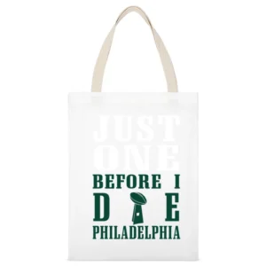 Just One Before I Die Philadelphia Football White Canvas Tote Shopping Bag