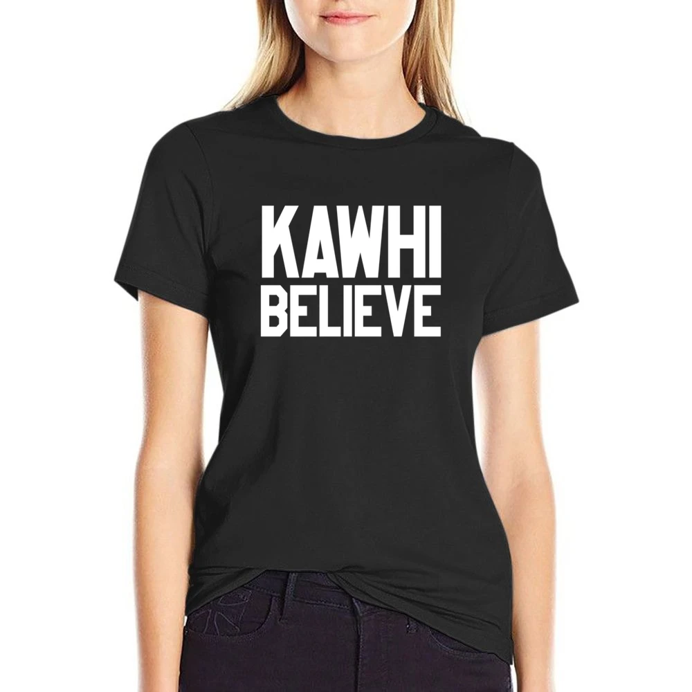 Kawhi Believe San Antonio Basketball US Size Women Ladies T-shirt