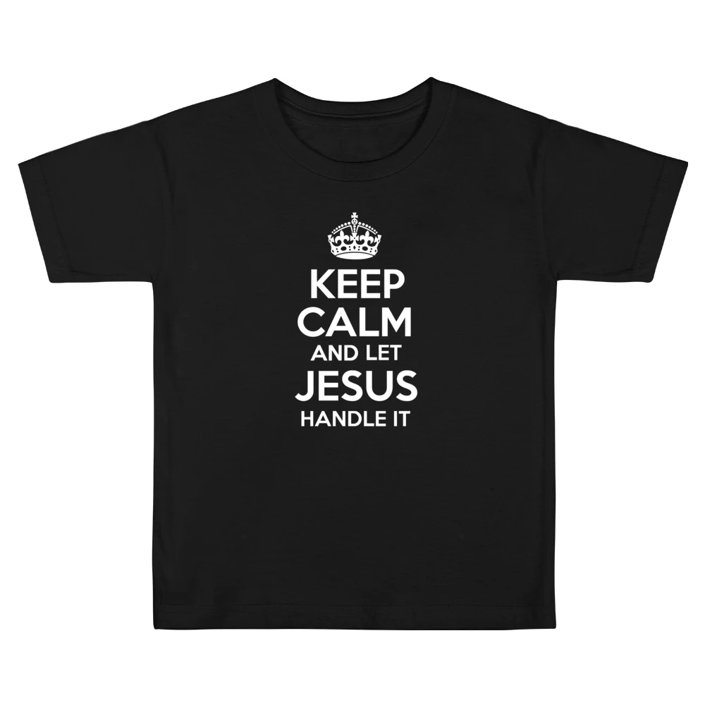 Keep Calm And Let Jesus Handle It Tshirt Kids Boys Girls T-Shirt
