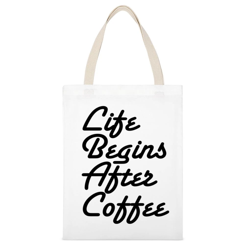 Life Begins After Coffee Funny Tee Shirt White Canvas Tote Shopping Bag