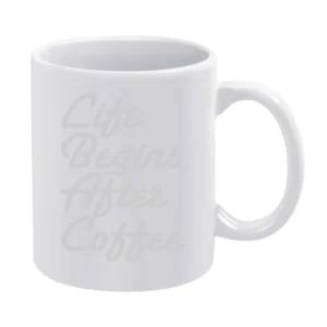 Life Begins After Coffee Funny Tee Shirt White Mug