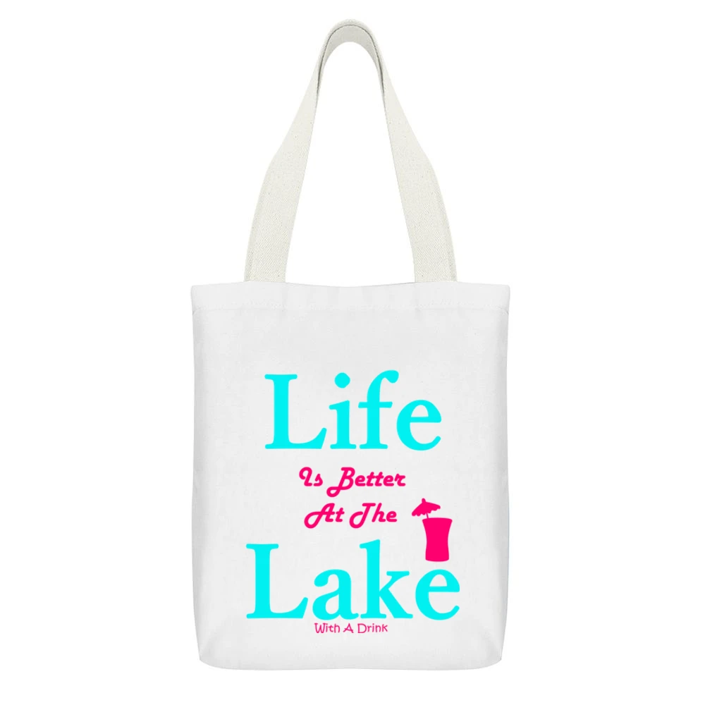 Life Is Better At The Lake With A Drink White Canvas Tote Shopping Bag With Interior Pocket