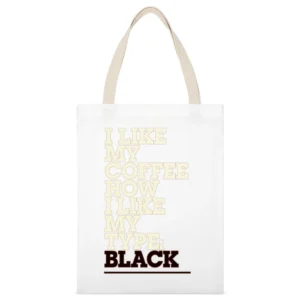 Like My Coffee How I Like My Type Black Fun Graphic Design Tee Shirt White Canvas Tote Shopping Bag