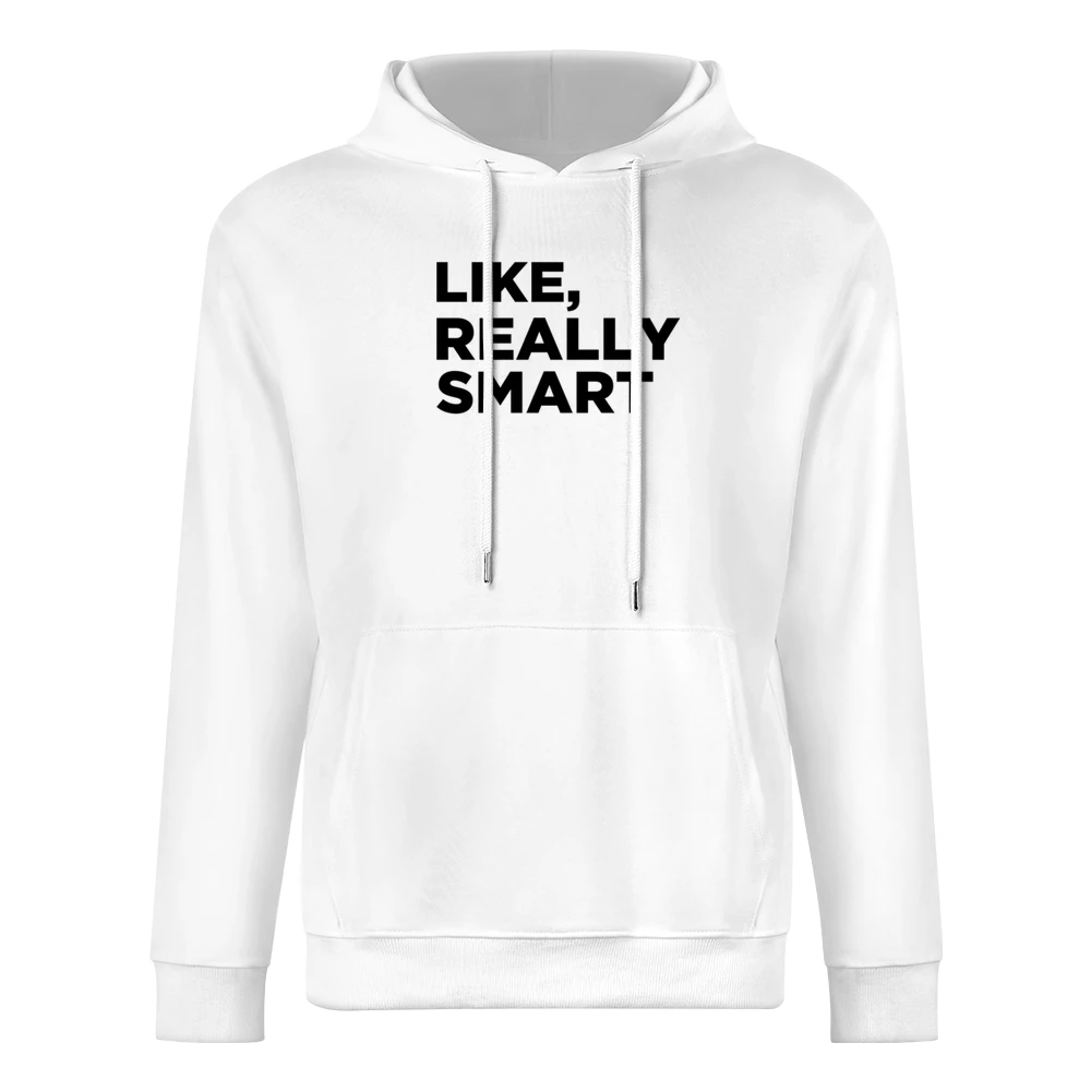 Like Really Smart Funny Donald Trump Quote American President European Size Men Hoodie