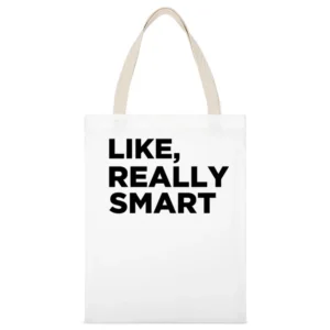 Like Really Smart Funny Donald Trump Quote American President White Canvas Tote Shopping Bag