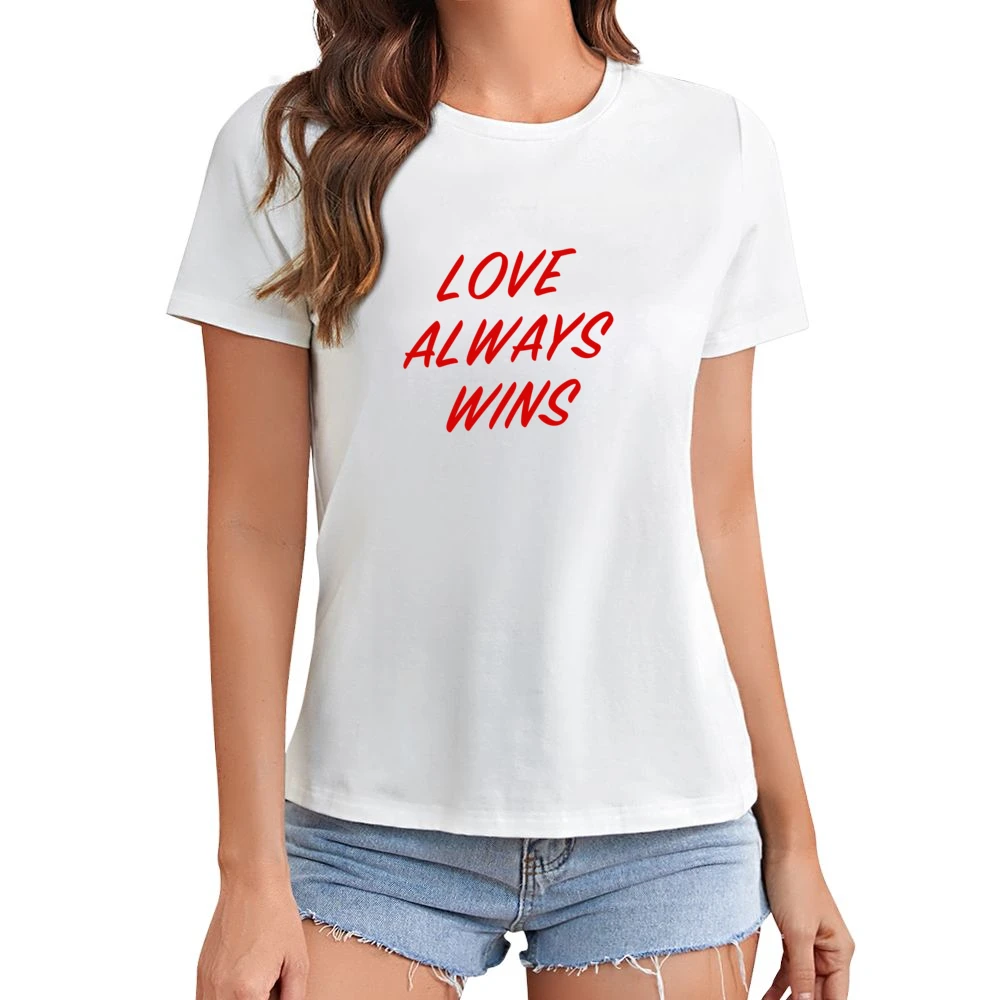 Love Always Wins Fun Popular Graphic Blogger Asian Size Women Ladies T-shirt