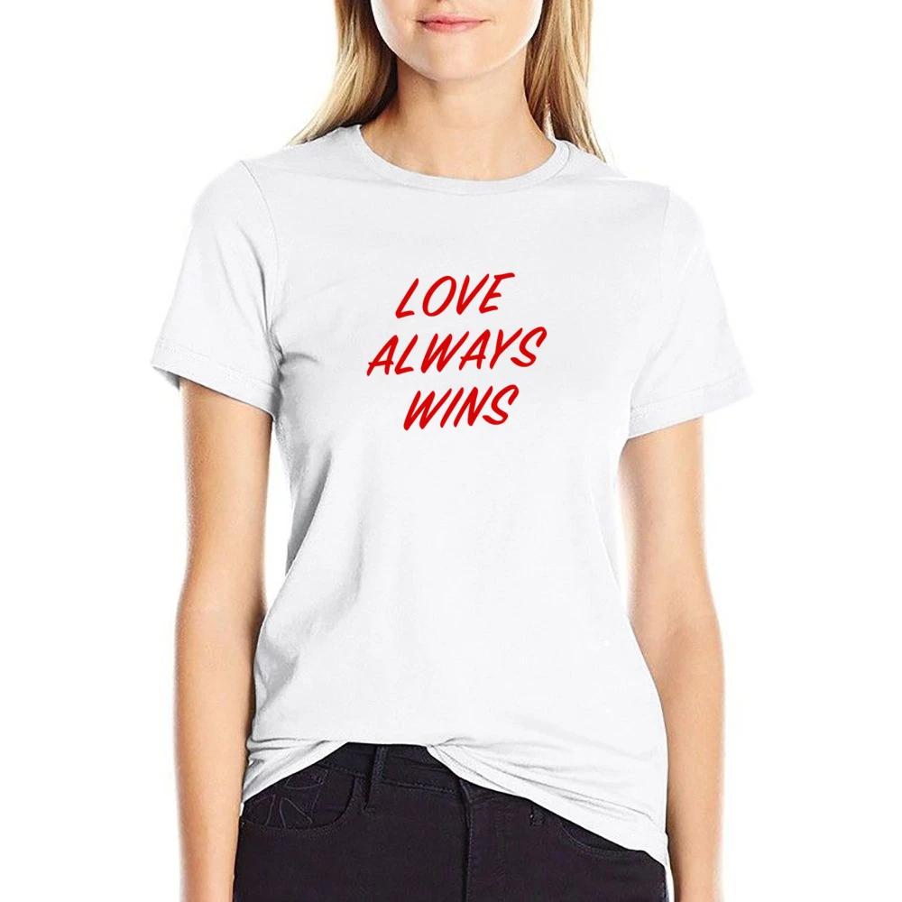 Love Always Wins Fun Popular Graphic Blogger US Size Women Ladies T-shirt