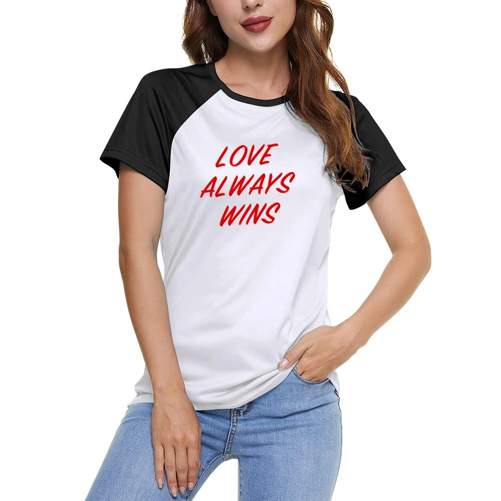 Love Always Wins Fun Popular Graphic Blogger Women Ladies Short Sleeve T-Shirt