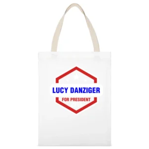 Lucy Danziger For President 2016 Boardwalk Empire TV Show White Canvas Tote Shopping Bag