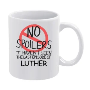 Luther No Spoilers Last Episode Tv Funny White Mug