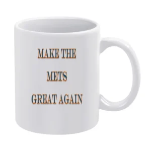 Make the Mets Great Again Tshirt (all styles and colors available) White Mug