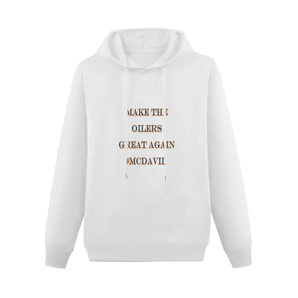 Make the Oilers Great Again #Mcdavid Tshirt Men Hoodie Without Pocket
