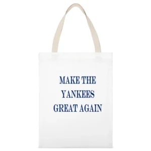 Make the Yankees Great again Tshirt (all colors and styles available) White Canvas Tote Shopping Bag