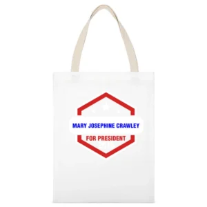 Mary Josephine Crawley For President 2016 Downton Abbey TV Show T Shir White Canvas Tote Shopping Bag