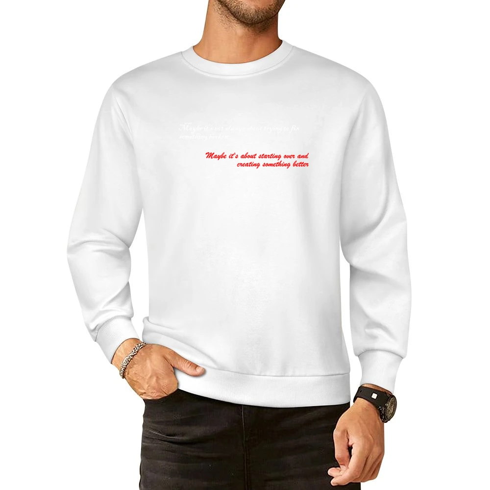 Maybe is not always about trying to fix something broken about startin European Size Pullover Sweater