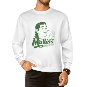 Mullets Funny Joke Retro 80s European Size Pullover Sweater