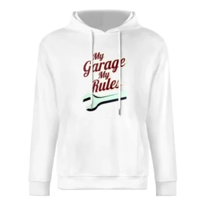 My Garage My Rules Funny Vintage Car Guy Mechanic Graphic European Size Men Hoodie