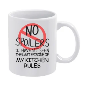 My Kitchen Rules No Spoilers Last Episode Tv Funny White Mug