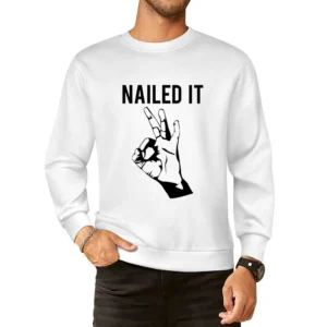 Nailed It Fun Okay Hand Silhouette Popular Graphic Tee Shirt European Size Pullover Sweater