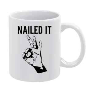 Nailed It Fun Okay Hand Silhouette Popular Graphic Tee Shirt White Mug
