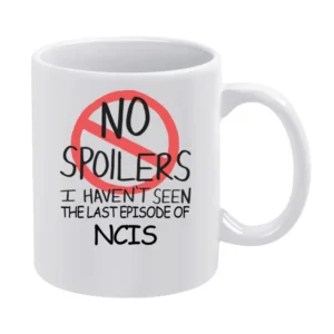 Ncis No Spoilers Last Episode Tv Funny White Mug