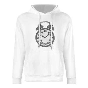 No Never Waking Up Alarm Clock Funny Graphic Tee Shirt European Size Men Hoodie