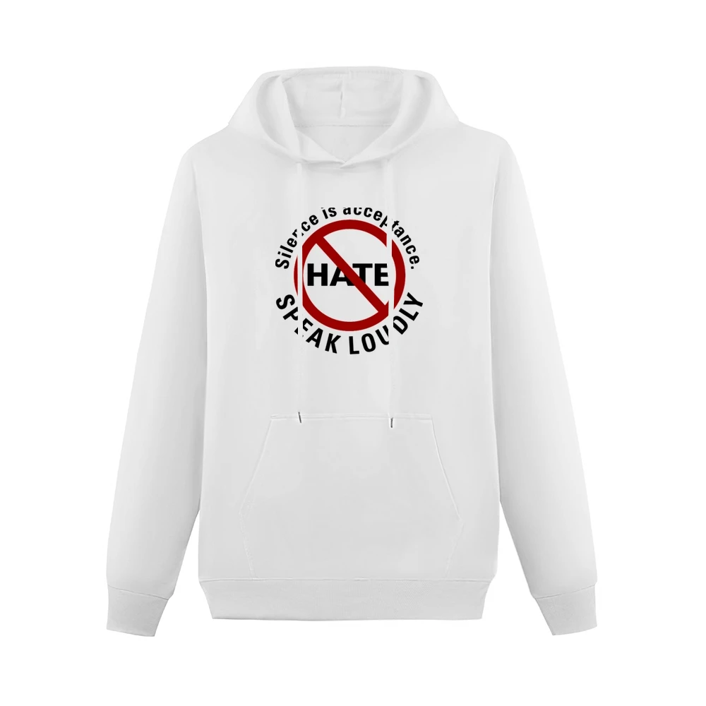 No hate Silence is acceptance Speak loudly Men Hoodie With Pocket