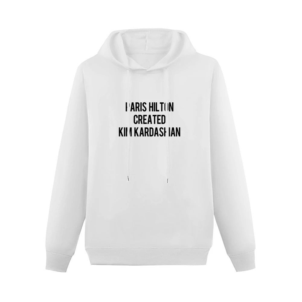 Paris Hilton Created Kim Kardashian Funny Popular Celebrity Gossip Gra Men Hoodie Without Pocket